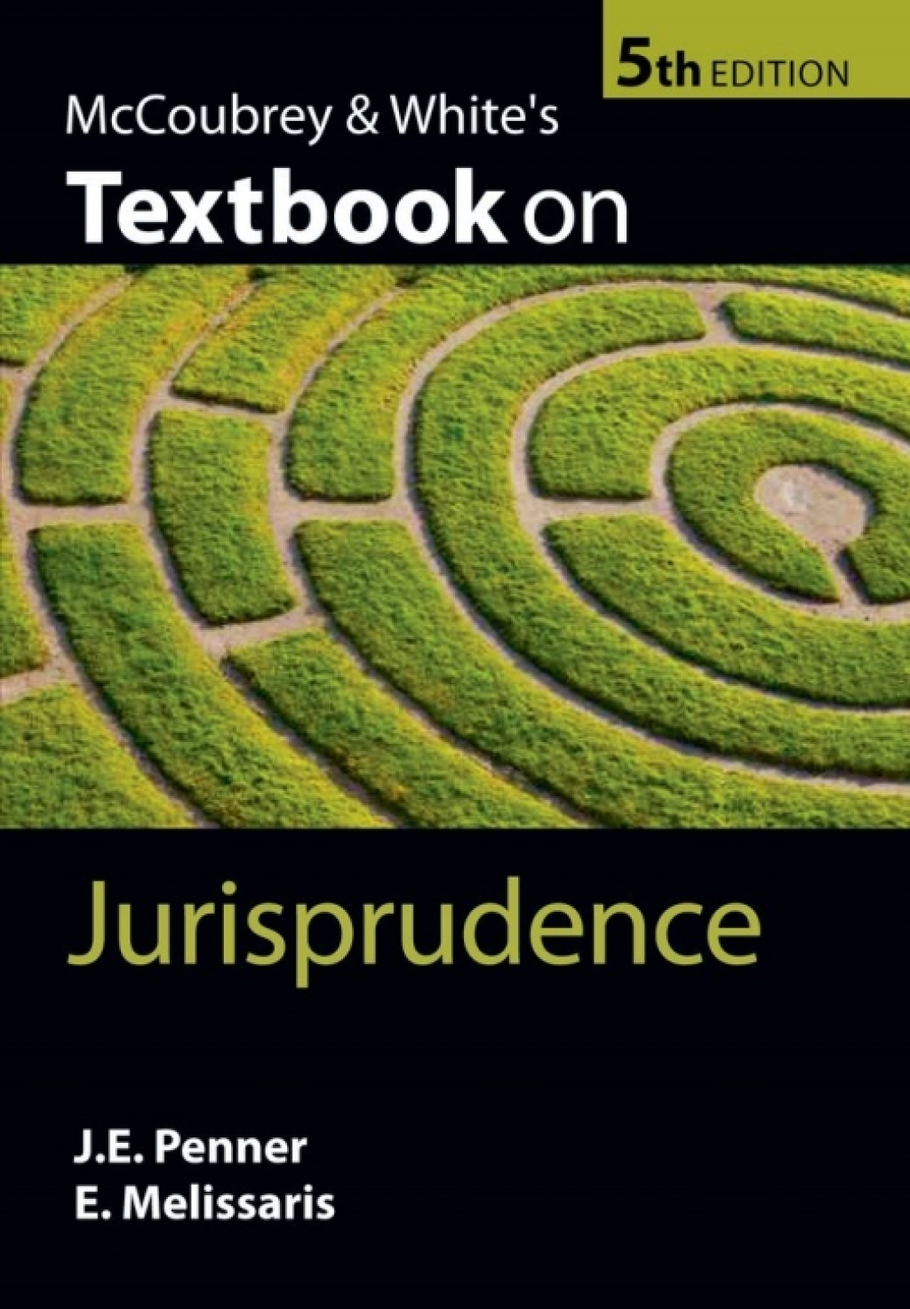 McCoubrey & White’s Textbook on Jurisprudence 5th Edition