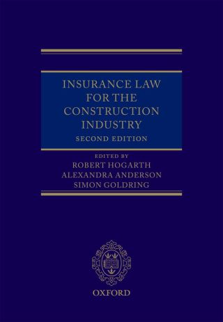 Cover image: Insurance Law for the Construction Industry 2nd edition 9780199662906