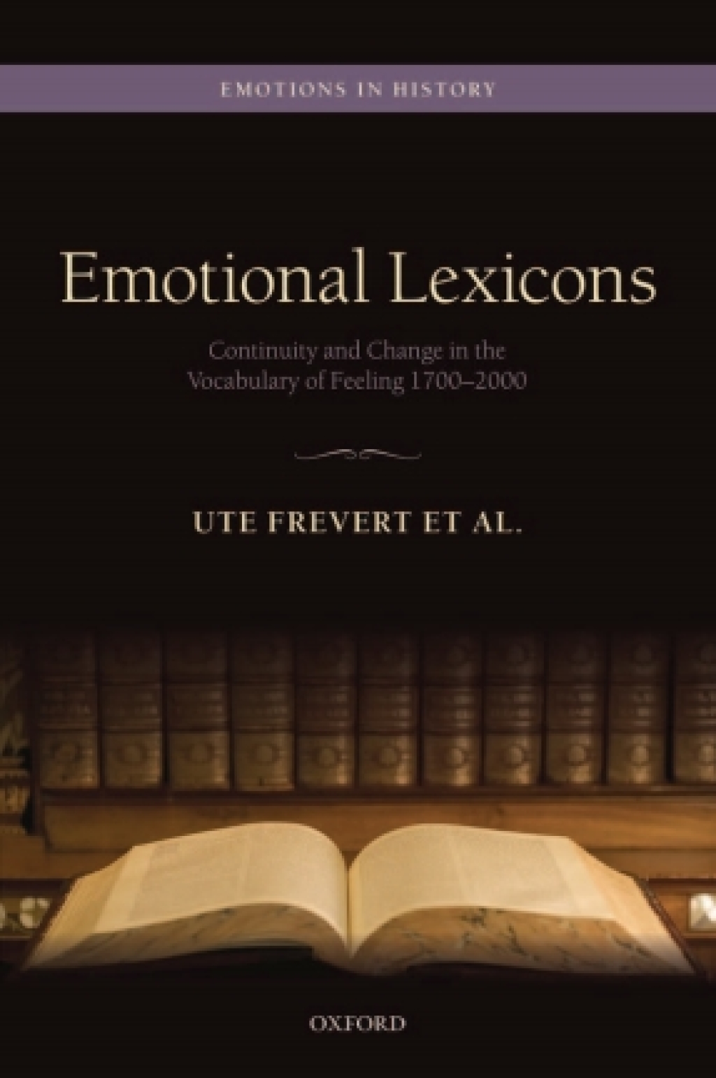 Emotional Lexicons Continuity and Change in the Vocabulary of Feeling 1700-2000