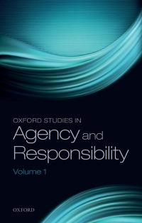 Omslagafbeelding: Oxford Studies in Agency and Responsibility, Volume 1 9780199694860