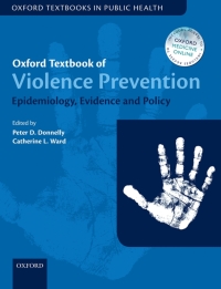 Cover image: Oxford Textbook of Violence Prevention 1st edition 9780199678723
