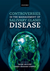 Immagine di copertina: Controversies in the Management of Salivary Gland Disease 2nd edition 9780199578207