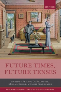 Titelbild: Future Times, Future Tenses 1st edition 9780199679157