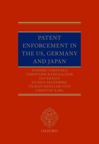 表紙画像: Patent Enforcement in the US, Germany and Japan 9780199679201