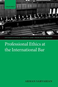 Omslagafbeelding: Professional Ethics at the International Bar 9780191668821