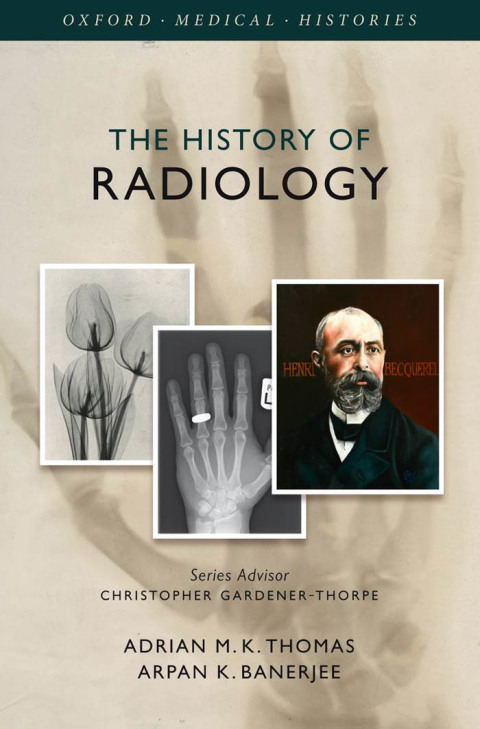 The History of Radiology - FULL INSTANT DOWNLOAD | PDF DOCX EPUB