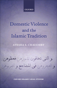 Cover image: Domestic Violence and the Islamic Tradition 9780191669897