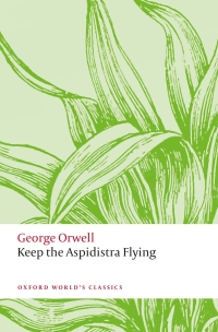 Cover image: Keep the Aspidistra Flying 1st edition 9780198858317