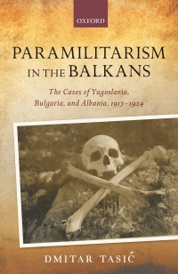 Imagen de portada: Paramilitarism in the Balkans 9780191899218