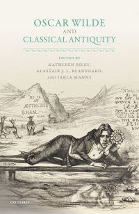 Cover image: Oscar Wilde and Classical Antiquity 1st edition 9780198789260