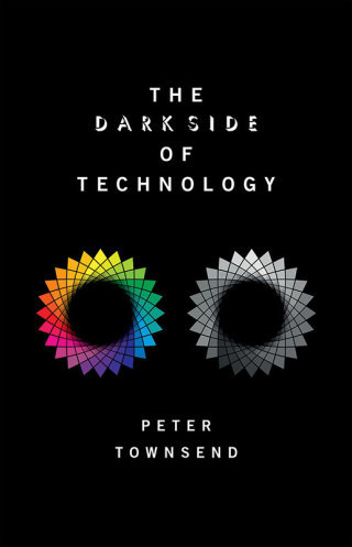 Cover image: The Dark Side of Technology 9780198790532