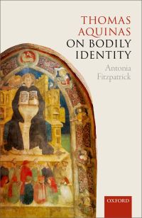Cover image: Thomas Aquinas on Bodily Identity 9780198790853
