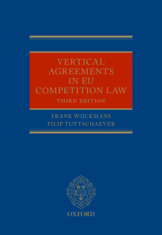 Cover image: Vertical Agreements in EU Competition Law 3rd edition 9780198791027