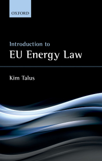 Imagen de portada: Introduction to EU Energy Law 9780192509611
