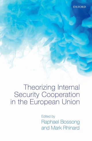 Cover image: Theorizing Internal Security in the European Union 1st edition 9780198739487