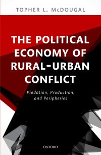 Imagen de portada: The Political Economy of Rural-Urban Conflict 9780198792598