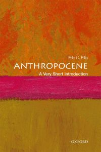 Titelbild: Anthropocene: A Very Short Introduction 9780198792987