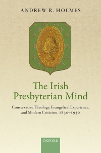 Imagen de portada: The Irish Presbyterian Mind 9780192512222