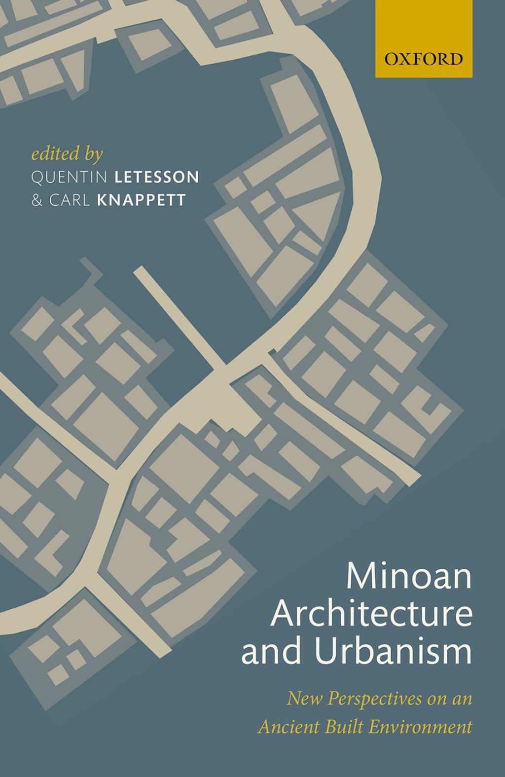 Minoan Architecture and Urbanism New Perspectives on an Ancient Built Environment 1st Edition