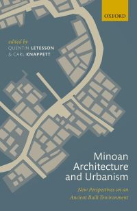 صورة الغلاف: Minoan Architecture and Urbanism 1st edition 9780198793625