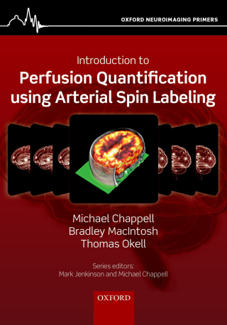 Cover image: Introduction to Perfusion Quantification using Arterial Spin Labelling 9780192512574