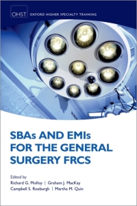 Cover image: SBAs and EMIs for the General Surgery FRCS 1st edition 9780198794158