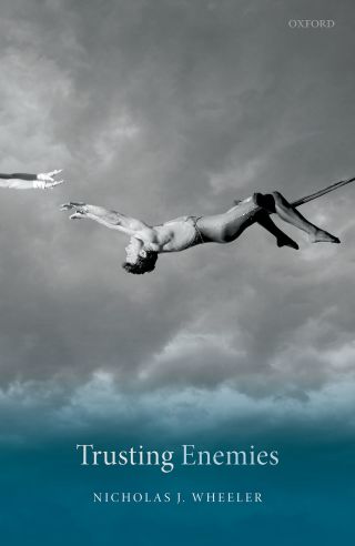 Cover image: Trusting Enemies 1st edition 9780199696475