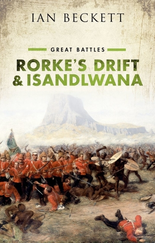 Omslagafbeelding: Rorke's Drift and Isandlwana 9780192512956