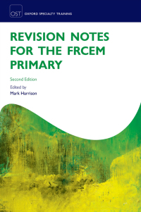 Cover image: Revision Notes for the FRCEM Primary 2nd edition 9780198765875