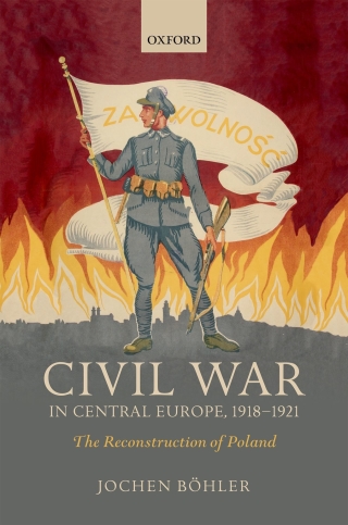 Imagen de portada: Civil War in Central Europe, 1918-1921 9780198794486