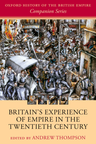 Omslagafbeelding: Britain's Experience of Empire in the Twentieth Century 1st edition 9780198794646