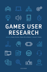 Cover image: Games User Research 1st edition 9780198794844