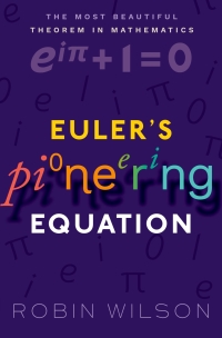 Cover image: Euler's Pioneering Equation 9780198794936