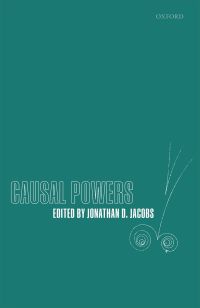 Cover image: Causal Powers 1st edition 9780198796572