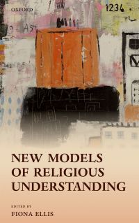 Cover image: New Models of Religious Understanding 1st edition 9780198796732