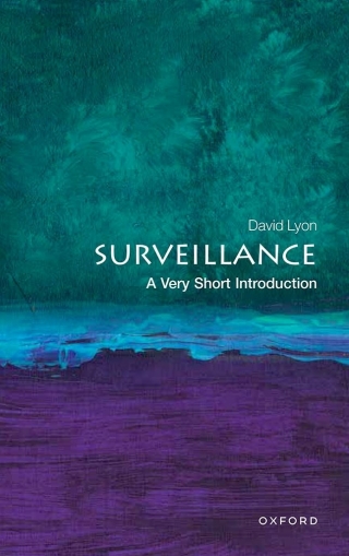 Cover image: Surveillance: A Very Short Introduction 1st edition 9780198796848