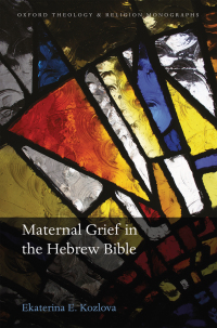 Titelbild: Maternal Grief in the Hebrew Bible 9780198796879