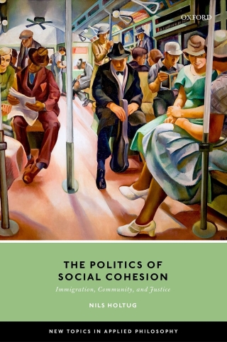 Cover image: The Politics of Social Cohesion 9780198797043