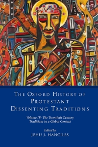 Imagen de portada: The Oxford History of Protestant Dissenting Traditions, Volume IV 1st edition 9780199684045