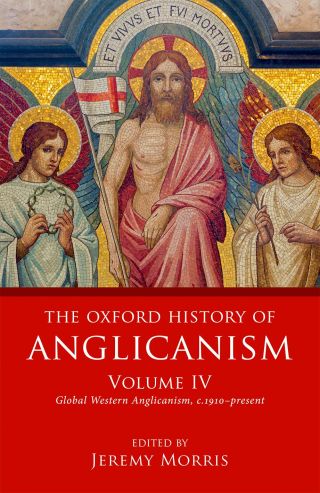 Cover image: The Oxford History of Anglicanism, Volume IV 1st edition 9780199641406