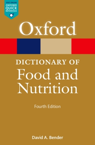 Cover image: A Dictionary of Food and Nutrition 4th edition 9780191752391