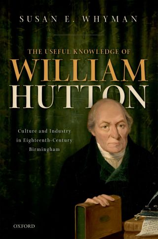 Imagen de portada: The Useful Knowledge of William Hutton 9780192518705