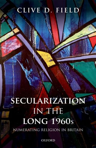 Cover image: Secularization in the Long 1960s 9780192520029