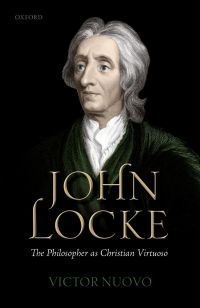 Cover image: John Locke: The Philosopher as Christian Virtuoso 9780192520791