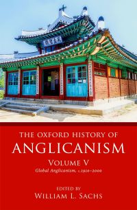 Omslagafbeelding: The Oxford History of Anglicanism, Volume V 1st edition 9780198822325