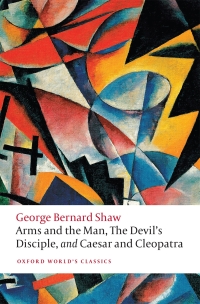 Imagen de portada: Arms and the Man, The Devil's Disciple, and Caesar and Cleopatra 9780198800712