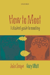 Cover image: How to Moot 2nd edition 9780199571673