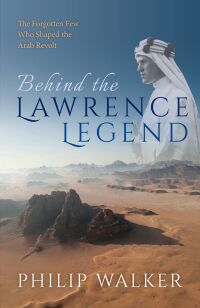 صورة الغلاف: Behind the Lawrence Legend 9780198802273