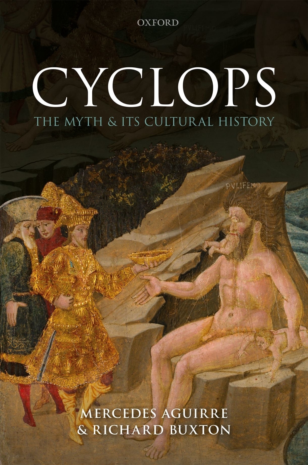 Cyclops The Myth and its Cultural History