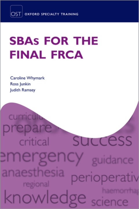 SBAs for the Final FRCA - FULL INSTANT DOWNLOAD | PDF DOCX EPUB